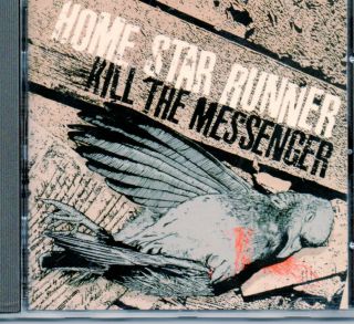 Homestar Runner   Kill the Messenger (CD 2007)
