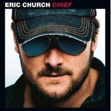 Eric Church   Chief NEW CD