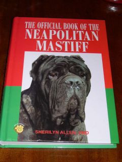 RARE NEAPOLITAN MASTIFF DOG BOOK 1ST 1995 BY SHERILYN ALLEN 320 PAGES 
