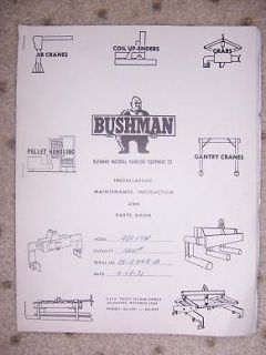 1971 Bushman 480 Jib Crane Manual Parts Book Pillar Q