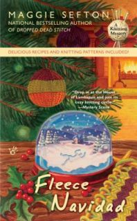 Fleece Navidad Bk. 6 by Maggie Sefton 2009, Paperback