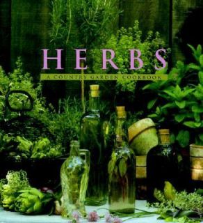 Herbs A Country Garden Cookbook by Carole Saville and Rosalind Creasy 