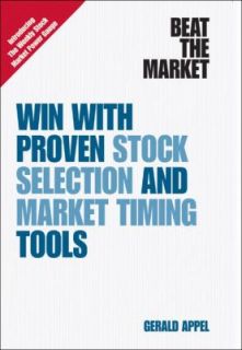   and Market Timing Tools by Gerald Appel 2008, Hardcover