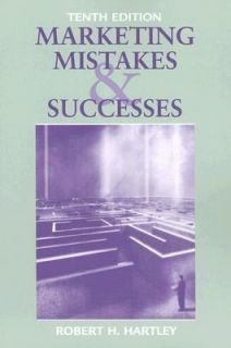 Marketing Mistakes and Successes by Robert F. Hartley 2005, Paperback 