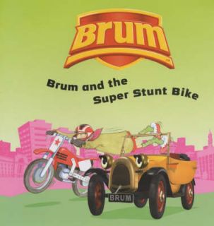 Brum and the Super Stunt Bike, Alan Dapre Paperback Book