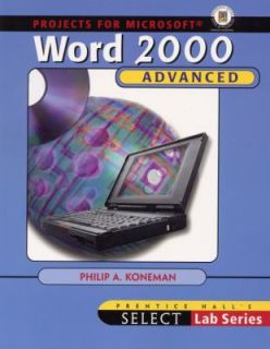 Select Advanced Word 2000 by Philip A. Koneman 2000, Paperback