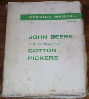 John Deere 11 12 22 99 122 Cotton Pickers Service Manual