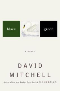 Black Swan Green by David Mitchell 2006, Hardcover