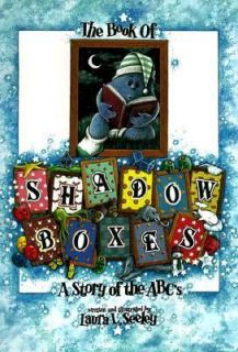 The Book of Shadowboxes A Story of the ABCs by Laura L. Seeley 1990 