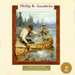 Philip R. Goodwin by Larry Peterson 2007, Hardcover