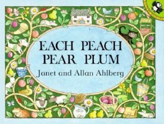 Each Peach Pear Plum by Janet Ahlberg and Allan Ahlberg 1986 
