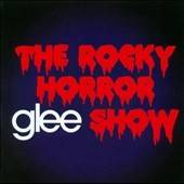 Glee Cast Glee The Music, The Rocky Horror Glee Show CD