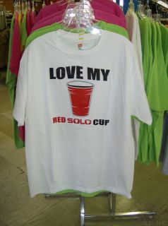 Brand New   Love My Red Solo Cup   White T  shirt