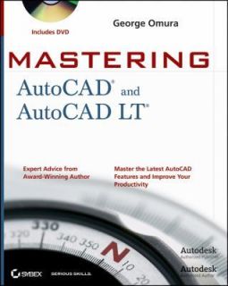 Mastering AutoCAD 2011 and AutoCAD LT 2011, George Omura, Good Book