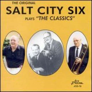 SALT CITY SIX   PLAYS THE CLASSICS [CD NEW]