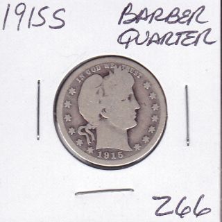 1915 S Barber Quarter US Coins Silver Lot Z66