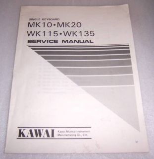 KAWAI MK10, MK20, WK115, WK135 KEYBOARD SERVICE MANUAL