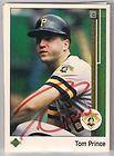 Pittsburgh Pirates TOM PRINCE signed 1989 Upper Deck