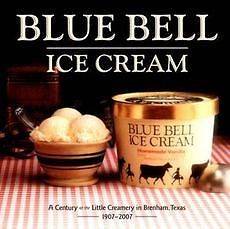 Blue Bell Ice Cream: A Century at the Little Creamery i