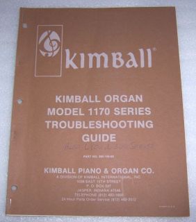 KIMBALL ORGAN MODEL 1170 SERIES TROUBLE SHOOTING GUIDE