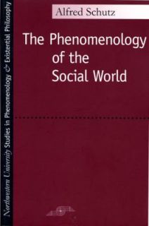 Phenomenology of the Social World by Alf