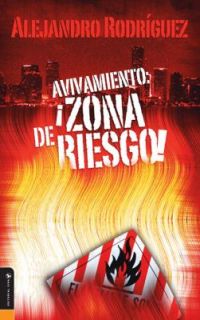 Avivamiento Zona de Riesgo by Alejandro Rodríguez and Alejandro 