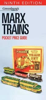 Greenbergs Marx Trains Pocket Price Guide Ninth Edition (2012) Randy 