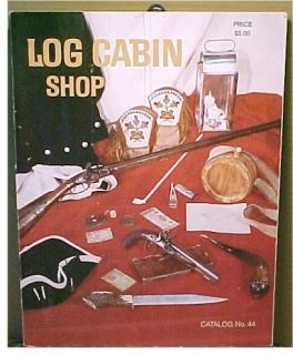 LOG CABIN SHOP Catalog Muzzleloading~​Accessories~Bo​oks+