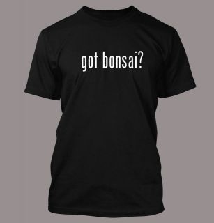 got bonsai? Mens Funny T Shirt Shirt Hanes Good Luck Plant