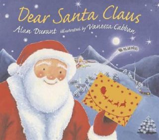 Dear Santa Claus by Alan Durant (2007, H