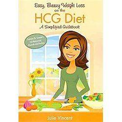 NEW Easy, Breezy Weight Loss on the HCG Diet   Vincent, Julie