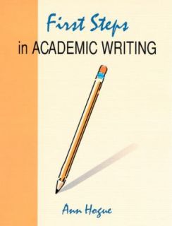 First Steps in Academic Writing by Ann H