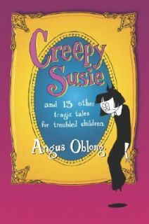   Tales for Troubled Children by Angus Oblong 2004, Paperback