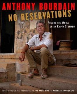   World on an Empty Stomach by Anthony Bourdain 2007, Hardcover