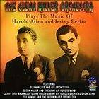 Plays the Music of Harold Arlen & Irving Berlin by Glenn Miller (CD 