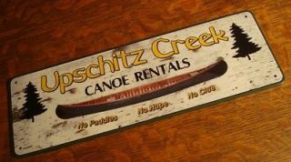 FUNNY CANOE RENTAL UPSHITZ CREEK SIGN Rustic Log Cabin Lodge Lake Home 