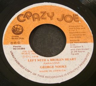 GEORGE NOOKS Left With a Broken Heart ORIGINAL CRAZY JOE / PARAGONS 