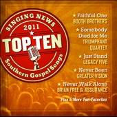 Singing News Top Ten Southern Gospel Songs of 2011 CD, Aug 2011, New 