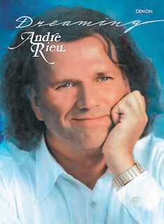 Andre Rieu   Dreaming DVD, 2002