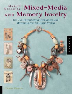 Making Designer Mixed Media and Memory Jewelry Fun and Experimental 