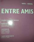 Entre Amis An Interactive Approach by Oates, Michael Oates and Michael 