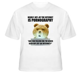 Ted Movie Teddy Bear Funny Internet Quote T Shirt