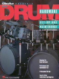 Drum Hardware Set Up and Maintenance by Andy Doerschuk 1995, Hardcover 