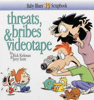 Threats, Bribes and Videotape by Jerry Scott and Rick Kirkman 1998 