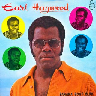 EARL HAYWOOD: At The Banana Boat Club international vinyl LP jamaican