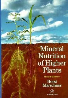 Mineral Nutrition of Higher Plants by Horst Marschner and Petra 