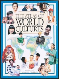 The Atlas of World Cultures by Brunetto Chiarelli and Anna Lisa Bebi 