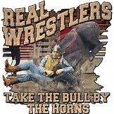 Bull Riding T Shirt Real Wrestlers Take The Bull By The Horns Rodeo 