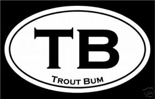 Trout Bum oval decal   Fly Fishing Sticker