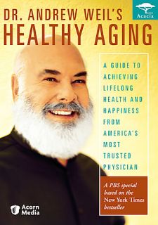 Dr. Andrew Weils Healthy Aging DVD, 2006